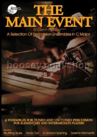 The Main Event: A selection of Percussion Ensembles in C Major - Book 1