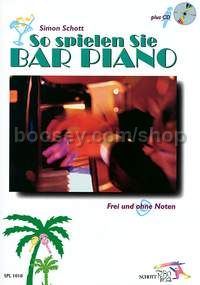 So spielen Sie Bar Piano - Keyboard instruments (also Keyboard & Synthesizers) (+ CD)