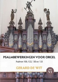 Psalmbewerkingen voor orgel deel 6