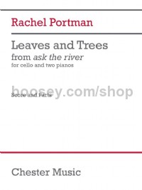 Leaves and Trees (Cello & Pianos)