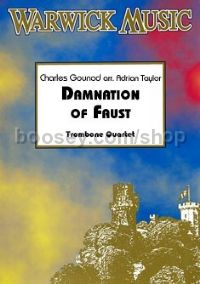 Damnation Of Faust (Trombone Quartet)