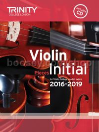 Violin Exam Pieces Initial, 2016-2019 (score, part & CD)