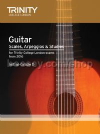 Guitar & Plectrum Guitar Scales, Arpeggios & Studies Initial-Grade 5 from 2016