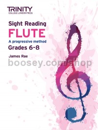 Trinity College London Sight Reading Flute: Grades 6-8