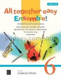 All together easy Ensemble! Band 6 (Score & Parts)