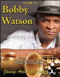 Vol. 119 Bobby Watson (Book & CD) (Jamey Aebersold Jazz Play-along)