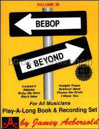 Vol. 36 Bebop & Beyond (Book & CD) (Jamey Aebersold Jazz Play-along)