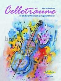 Celloträume: 25 Stücke für Violoncello und Klavier