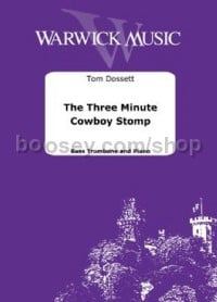 The Three Minute Cowboy Stomp (Bass Trombone & Piano)