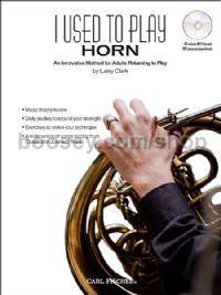 I Used to Play Horn: An Innovative Method for Adults Returning to Play (+ CD)
