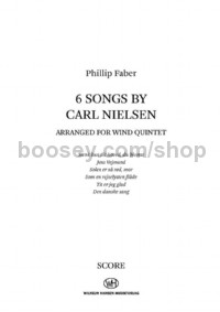 Six Songs By Carl Nielsen (Wind Quintet)