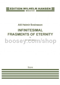 Infinitesmal Fragments of Eternity (Orchestra)
