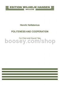 Politeness And Cooperation (SATB and Sound Files)