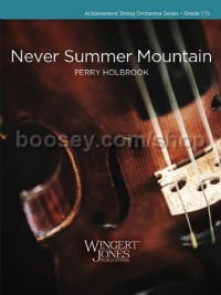 Never Summer Mountain (String Orchestra Score)