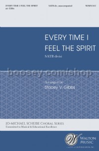 Every Time I Feel the Spirit (SATB Divisi)