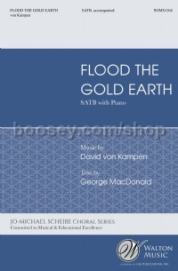 Flood the Gold Earth (SATB Divisi)