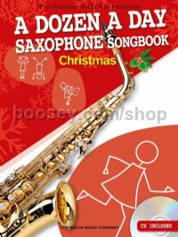 A Dozen A Day Saxophone Songbook: Christmas (+ CD)