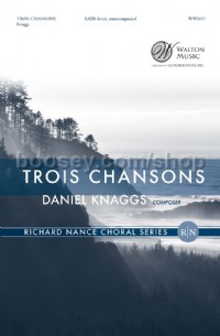 Trois Chansons (SATB Choir)