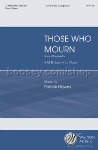 Those Who Mourn (SATB Choir)