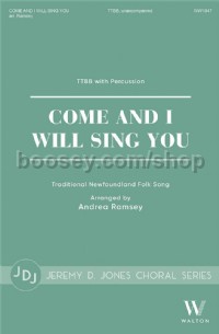 Come and I Will Sing You (TTBB Voices)