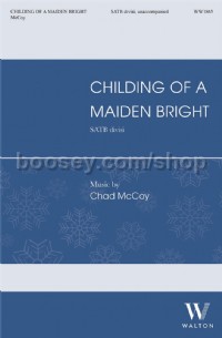 Childing of a Maiden Bright (SATB Voices)