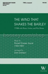 The Wind that Shakes the Barley (TTBB Voices)