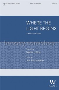 Where the Light Begins (SATB Voices)