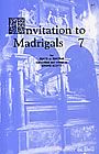 Invitation To Madrigals 7 SSATB