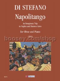 Napolitango. An Imaginary Trip to Naples & Buenos Aires for Oboe & Piano (2001) (score & parts)