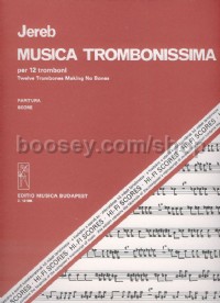 Musica trombonissima - 12 trombones (score)
