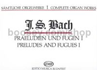 Complete Organ Works Vol. 1: Preludes & Fugues I - organ