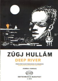 Zúgj hullam (Deep River) for voice & piano
