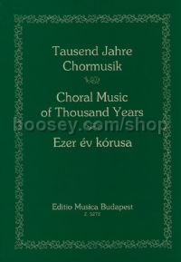 Choral Music of Thousand Years - mixed voices