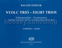 8 Trios for Percussion - timpani, bongos & snare drum (score)