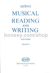 Musical Reading and Writing, Vol. 4: Pupil's Book