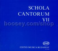 Schola Cantorum VII - mixed voices (2-part & 3-part)