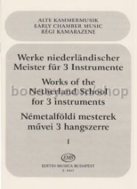 Works of the Netherland School for 3 instruments (score & parts)