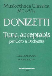 Tunc acceptabis - choir with piano reduction (vocal score)