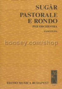 Pastorale e rondo - orchestra (score)