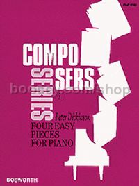 Composers Series 5 Dickinson 4 Easy Pieces Piano