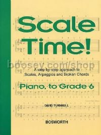 Scale Time! Grade 6 (David Turnbull Music Time series)