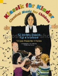 Classical Music for Children 12 Easy Pieces (3-4 Violins)