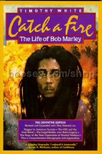 Catch A Fire: The Life Of Bob Marley (Updated)