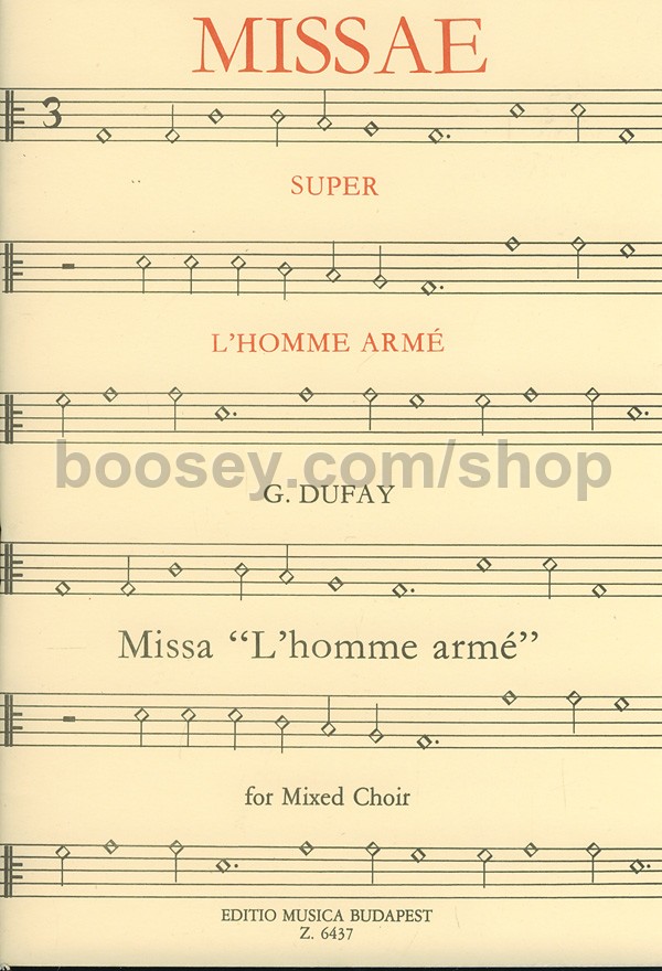 Guillaume Dufay Missa L Homme Arme Guillaume Dufay Missa L Homme Arme