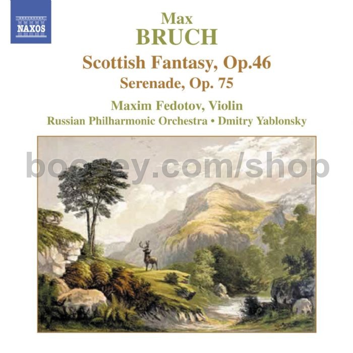 Max bruch scottish fantasy op 46 serenade op 75 naxos audio cd 