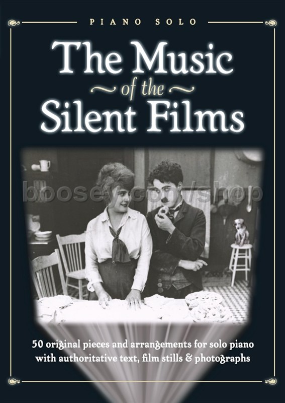 Various The Music of the Silent Films for piano solo