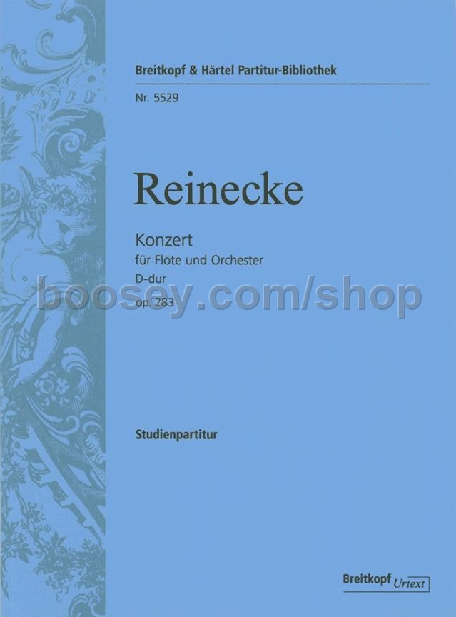 Reinecke, Carl Heinrich Carsten Flute Concerto in D major, op. 283 (study score)