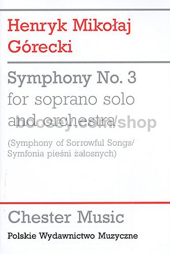 Henryk G recki Symphony No 3 Symphony Of Sorrowful Songs Full Score 