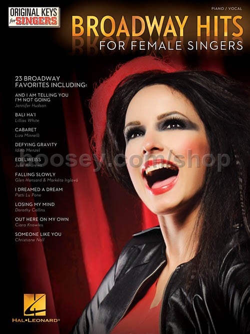 Various Broadway Hits For Female Singers Original Keys For Singers