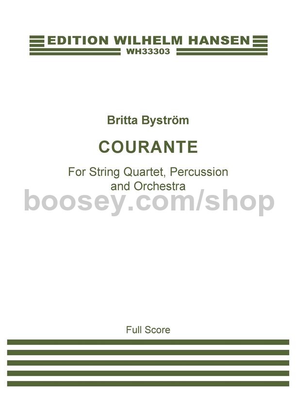 Byström, Britta Courante (String Quartet, Percussion and Orchestra
